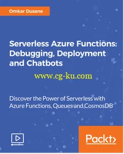 Serverless Azure Functions – Debugging, Deployment and Chatbots的图片2