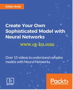 Create Your Own Sophisticated Model with Neural Networks的图片1