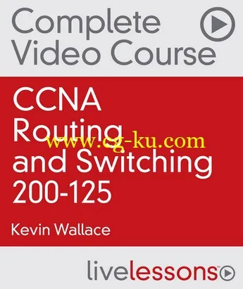 CCNA Routing and Switching 200-125 Complete Video Course的图片2
