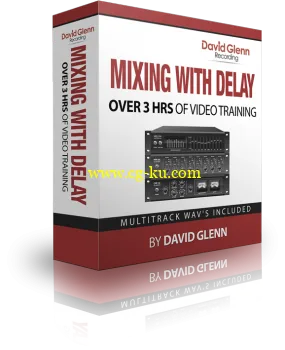 David Glenn Mixing with Delay TUTORiAL的图片1