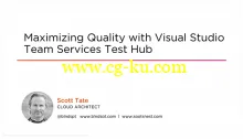 Maximizing Quality with Visual Studio Team Services Test Hub的图片2