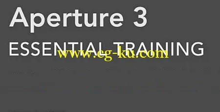 Aperture 3 Essential Training的图片1