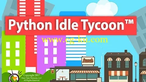 Learn Python by Creating a Fun Idle Business Tycoon Game的图片1