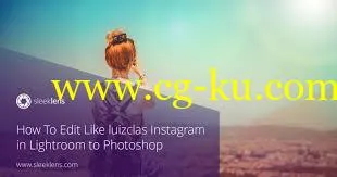 How to Edit Photos for Instagram Using Lightroom and Photoshop的图片2