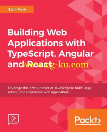 Building Web Applications with TypeScript, Angular and React的图片1