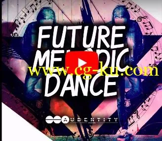 Audentity – Future Melodic Dance (Wav/Midi)的图片2