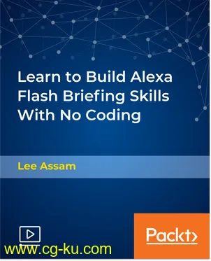 Learn to Build Alexa Flash Briefing Skills With No Coding的图片1