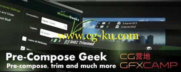 AE图层镜头预合成整理脚本 Aescripts Pre-compose Geek v2.1.2 + 使用教程的图片1