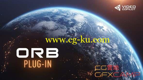 VideoCopilot三维星球AE插件 ORB CS6-CC2018 Win/Mac + 使用教程 + 6K地球贴图的图片1
