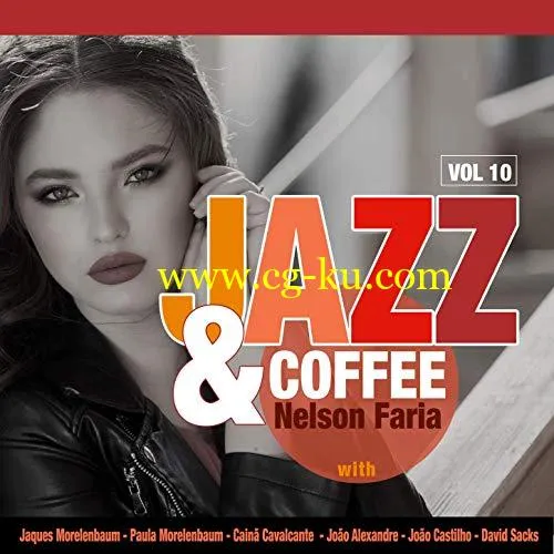Nelson Faria – Jazz Coffee, Vol. 10 (2019) Flac的图片1