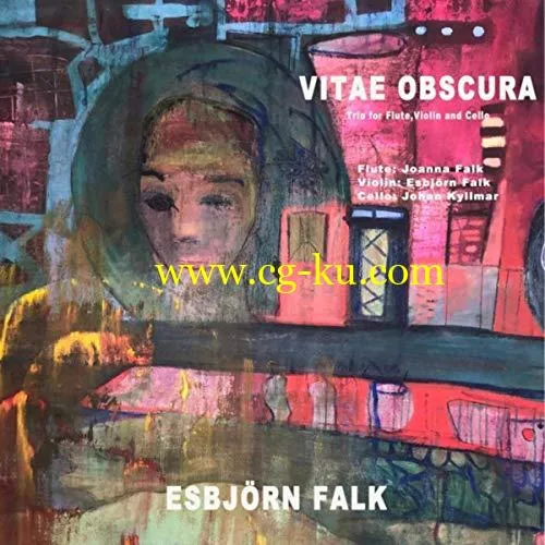Esbjörn Falk, Joanna Markson Falk & Johan Kyllmar – Vitae Obscura (2019) Flac的图片1