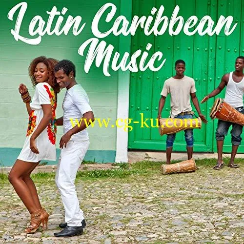 VA – Latin Caribbean Music (2019) Flac的图片1