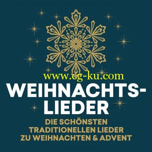 VA – Weihnachtslieder – die schönsten traditionellen Lieder zu Weihnachten & Advent (2019) FLAC的图片1