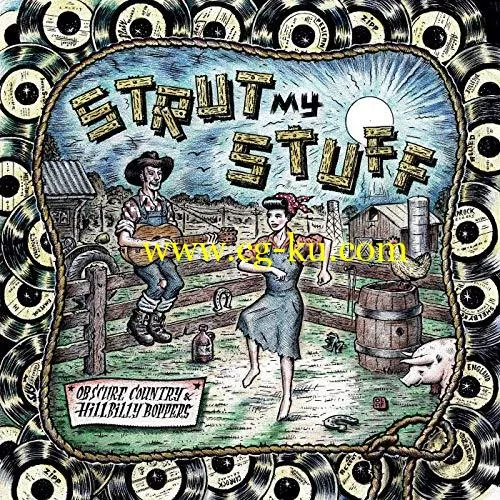 VA – Strut My Stuff Obscure Country & Hillbilly Boppers (2019) FLAC的图片1