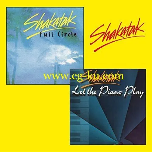 Shakatak – Full Circle + Let the Piano Play (2019) FLAC的图片1