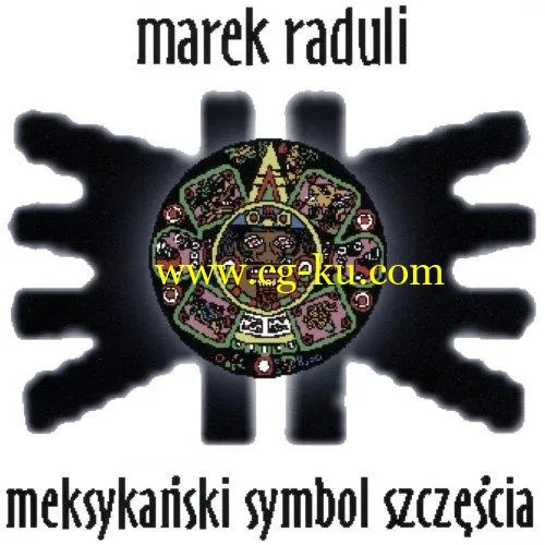 Marek Raduli – Meksykaski symbol szczcia (2019) FLAC的图片1