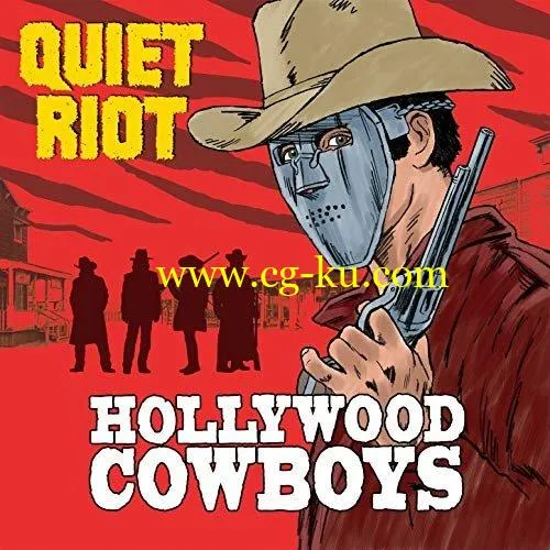Quiet Riot – Hollywood Cowboys (2019) FLAC的图片1
