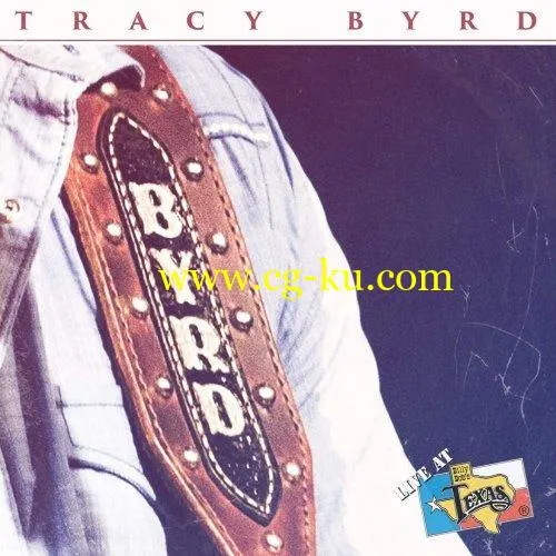 Tracy Byrd – Live at Billy Bob’s Texas (2019) FLAC的图片1