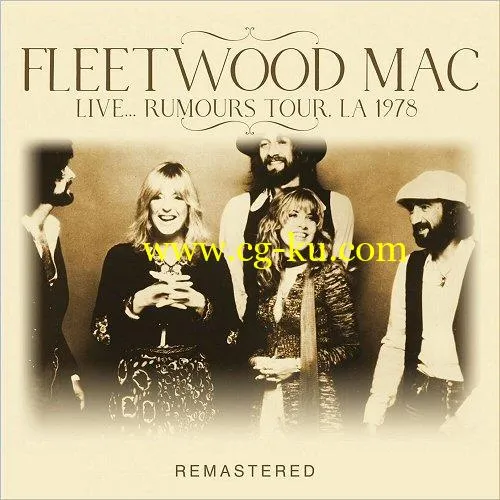 Fleetwood Mac – Live… Rumours Tour, LA 1978 (2019) FLAC的图片1