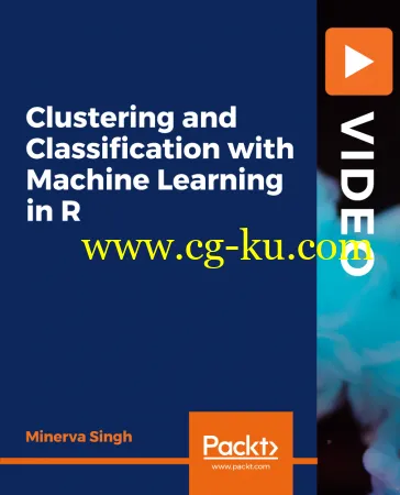 Clustering and Classification with Machine Learning in R的图片1