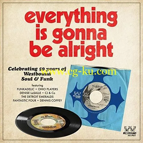 VA – Everything Is Gonna Be Alright: 50 Years Of Westbound Soul & Funk (2019) FLAC的图片1