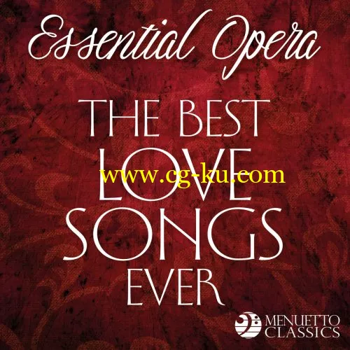 VA – Essential Opera: The Best Love Songs Ever (2019) FLAC的图片1