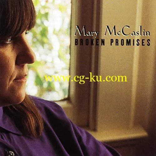 Mary McCaslin – Broken Promises (1994/2019) FLAC的图片1