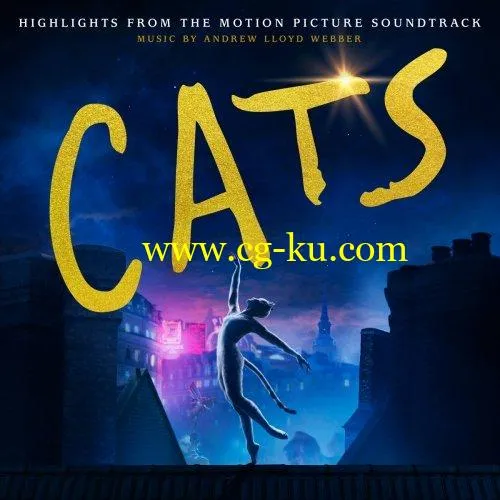 Andrew Lloyd Webber – Cats: Highlights From The Motion Picture Soundtrack (2019) FLAC的图片1
