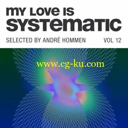 VA – My Love Is Systematic, Vol. 12 (Selected by Andr Hommen) (2019) FLAC的图片1