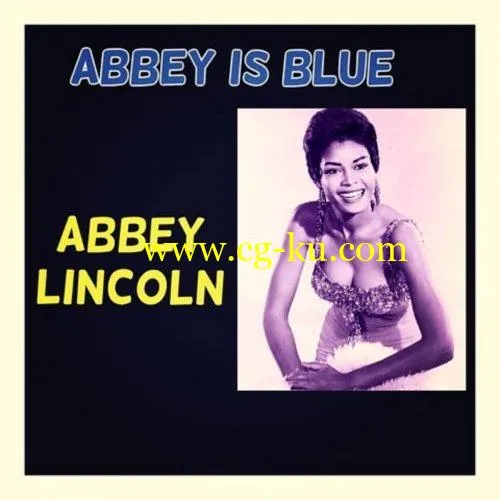Abbey Lincoln – Abbey Is Blue (2020) FLAC的图片1