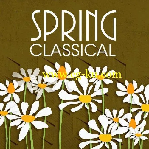 VA – Spring Classical (2020) FLAC的图片1