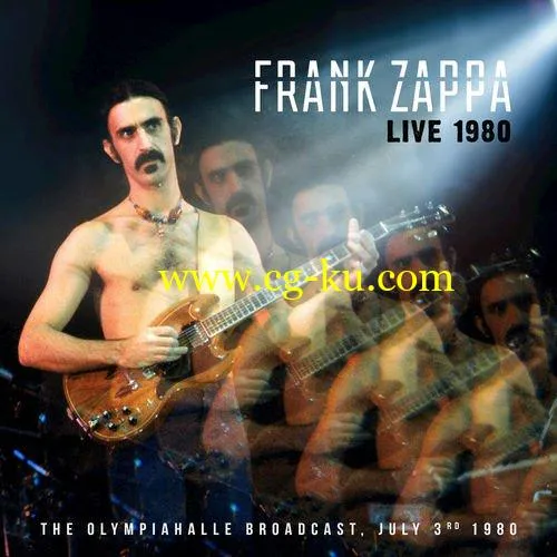Frank Zappa – Live 1980 (2018) FLAC的图片1