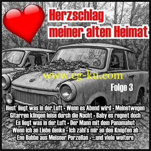 VA – Herzschlag meiner alten Heimat, Folge 3 (2018) Mp3 / Flac的图片1