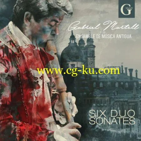 Gabriel Martell Ensamble de Musica Antigua – Six Duo Sonates (George Philipp Telemann) (2018) (FLAC/MP3)的图片1