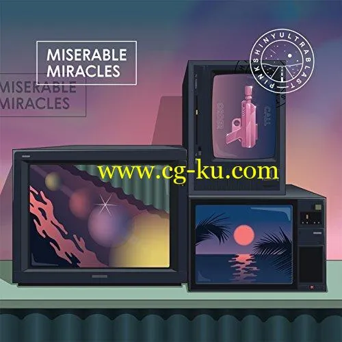 Pinkshinyultrablast – Miserable Miracles (2018) FLAC的图片1