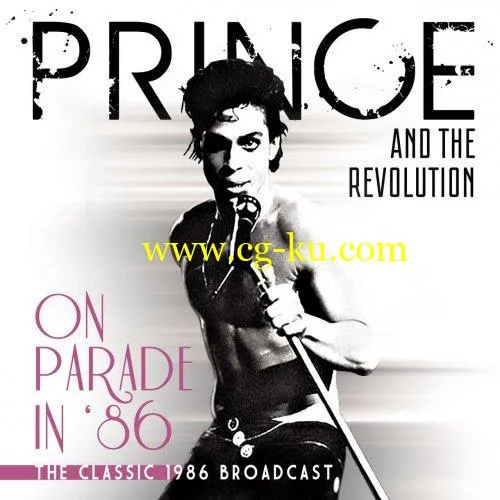 Prince The Revolution – On Parade in ’86 (2018) Flac/Mp3的图片1