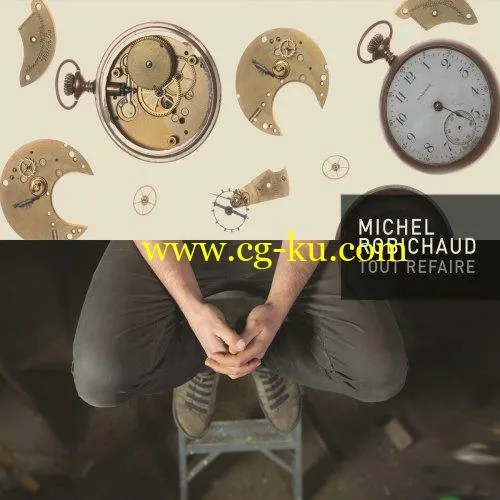 Michel Robichaud – Tout refaire (2018) [Hi-Res]的图片1