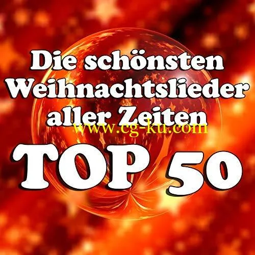 VA – Die schnsten Weihnachtslieder aller Zeiten Top 50 (2018) Mp3 / Flac的图片1