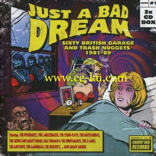 VA – Just A Bad Dream: Sixty British Garage And Trash Nuggets 1981-89 (2018) FLAC/MP3的图片1