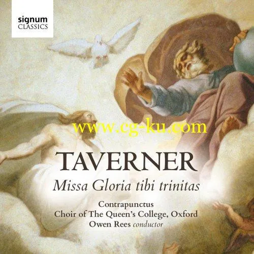 Contrapunctus – Taverner: Gloria Tibi Trinitas (2019) FLAC的图片1