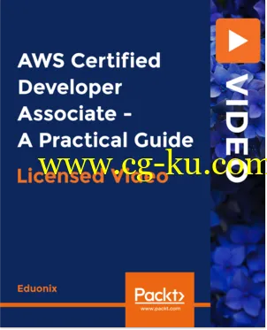 AWS Certified Developer Associate – A Practical Guide的图片1