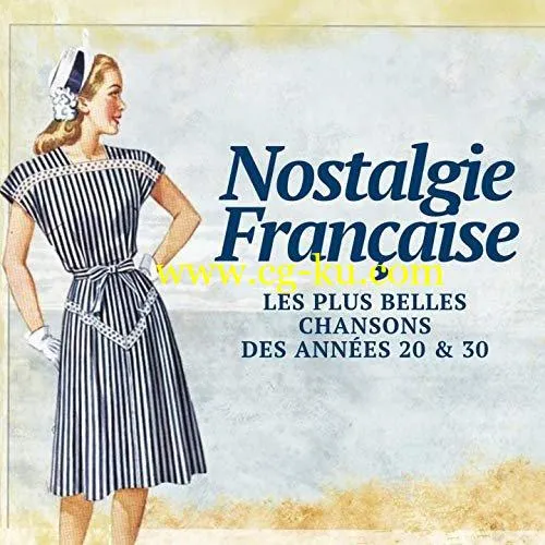 VA – Nostalgie Française – Les Plus Belles Chansons des Années 20 & 30 (2019) FLAC的图片1