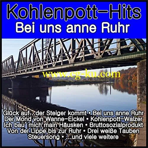 VA – Kohlenpott-Hits – Bei Uns Anne Ruhr (2019) Flac的图片1