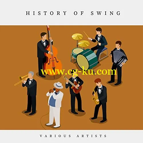 VA – History of Swing (2019) FLAC的图片1