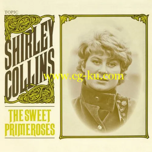 Shirley Collins – The Sweet Primeroses (Remastered) (2019) FLAC的图片1