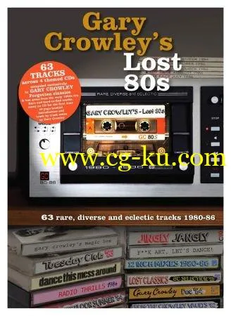 VA – Gary Crowley’s Lost 80s (2019) FLAC的图片1