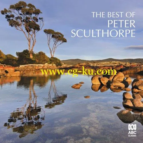 VA – The Best of Peter Sculthorpe (2019) FLAC的图片1