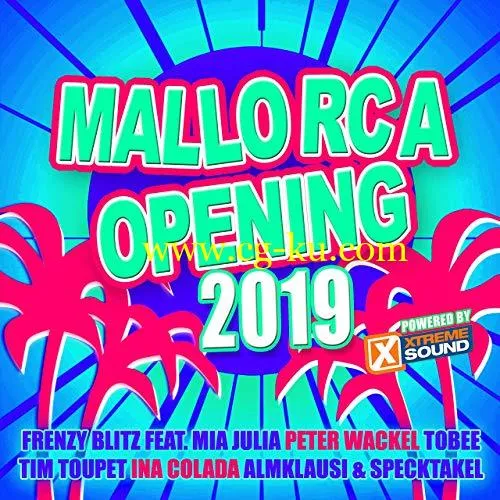 VA – Mallorca Opening 2019 powered by Xtreme Sound (2019) Flac的图片1