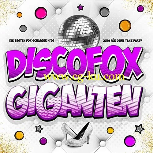 VA – Discofox Giganten (Die besten Fox Schlager Hits 2019 fr deine Tanz Party) (2019) Flac的图片1