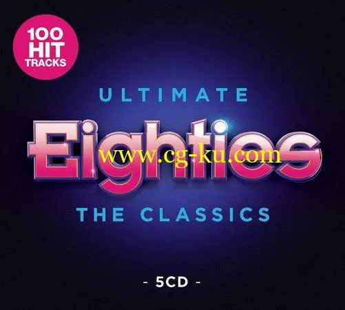 VA – Ultimate Eighties The Classics (5CD, Box Set) (2019) FLAC的图片1